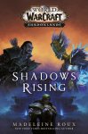 Madeleine Roux 109810 - Shadows rising - Shadowlands / World of Warcraft