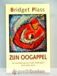 Plass, Bridget - Zijn Oogappel --- De ontdekking van Gods liefdesplan met ieder mens