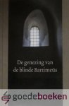 Groe, Theodorus van der - De genezing van de blinde Bartimeüs *nieuw*