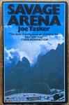 Tasker, Joe (voorwoord Chris Bonington) - Savage Arena