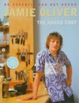 Jamie Oliver 10634 - The naked chef De essentie van het koken