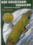 Peter Krause 290660 - Der Goldstaub-Tagggecko Phelsuma laticauda