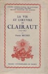 Brunet, Pierre - la vie et l'oeuvre de Clairaut (1713-1765)