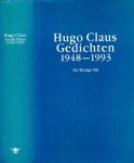 Claus, Hugo. - Gedichten 1948-1993.