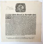 Signatories: Veth, Jacob; Spronssen, J. - Pamphlet. De Staten Generael der Vereenighde Nederlanden […] Dat Wy in ervaringe zijn gekomen / dat al-hoe-wel […].