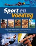 Fuller, Cecily; Meltzer, Shelly - Sport en voeding. Een praktische gids voor sportvoeding