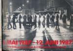  - 1. May 1987-12. Juni 1987: Eine Dokumentation des Ermittlungsausschusses Berlin