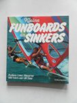 Pudenz, Philip; Lass, Helgo; Messmer, Karl - Kleine funboards en sinkers