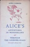 Carroll, Lewis - Alice's Adventures in Wonderland and Through the Looking Glass