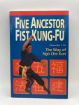 Alexander L. Co - Five Ancestor Fist Kung Fu