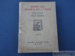 Raoul Snoeck. - Dans les boues de l'Yser. Carnet de route du sous-lieutenant Raoul Snoeck. [Avec une dédicace de l'auteur.]