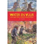 M. Kanis, Jaap Kramer - Water en Vuur Avonturen tijdens de Eerste Wereldoorlog | M. Kanis & Jaap Kramer