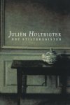 Juliën Holtrigter - Het stilteregister