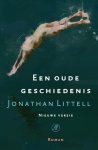 Jonathan Littell - (1) Een Oude Geschiedenis