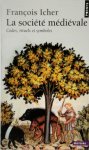 François Icher - La société médiévale