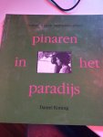 Daniel Koning - Pinaren in het paradijs - Suriname na de onafhankelijkheid