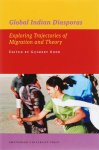 Gijsbert Oonk - Global Indian Diasporas / IIAS Publications Series
