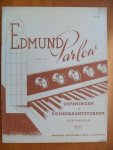 Parlow - Edmund Parlow opus 138: Oefeningen en voordrachtstukken voor Harmonium