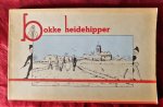 Klein,Chris / (4 foto's) - 1ste deel. Bokke Heidehipper en zijn dorpsgenoten - De strijd tegen de kwaadaardige woudmannetjes
