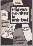 Tydeman, Nico, Heymans, Martin - Religieuze subcultuur in Nederland