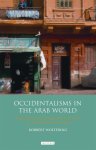 Robbert Woltering & Woltering Robbert - Occidentalisms In The Arab World