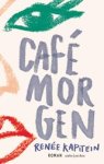 Renée Kapitein - Café Morgen Renée Kapitein - Café Morgen