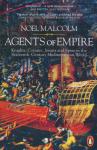 Malcolm, Noel - Agents of Empire / Knights, Corsairs, Jesuits and Spies in the Sixteenth-Century Mediterranean World