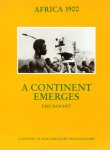 Baschet, Eric - Africa 1900. A continent emerges. A history in documentary photographs