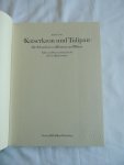 Coats, Alice - Kaiserkron und Tulipan die Schönheit von Blumen und Blüten. Tafeln aus Pflanzenbüchern des 16. bis 19. Jahrhunderts
