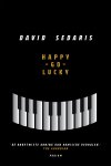 David Sedaris - Happy-go-lucky
