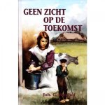 Joh. G. Veenhof - Geen Zicht Op De Toekomst