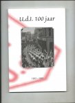 Broek, Koos van den e.a. (samenstellers) - U.d.i. 100 jaar 1897-1997. Jubileumboek t.h.a. het honderdjarig bestaan van de turn- en jazz-gymnastiekvereniging Uitspanning door Inspanning