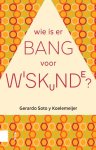 Gerardo Soto y Koelemeijer - Wie Is Er Bang Voor Wiskunde?