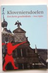Sijnke, Peter - Kloveniersdoelen, een korte geschiedenis