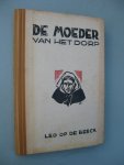 Beeck, Leo op de - - De moeder van het dorp.