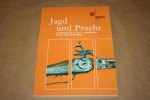 F. Scheele - Jagd und Pracht -- Jagdgewehre des 16. und 17. Jahrhunderts aus der Emder Rüstkammer