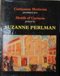 - - Curacaose motieven geschilderd door Suzanne Perlman - - Curacaose motieven geschilderd door Suzanne Perlman