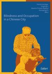  - Blindness and occupation in a Chinese city