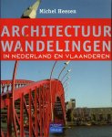 HEESEN, Michel - Architectuurwandelingen in Nederland en Vlaanderen