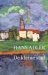 Adler, Hans - De kleine stad