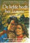 Broeke -Bruins/Berg/Wageningen e.a. - De liefde heeft het laatste woord - 8 verhalen vol spanning en romantiek
