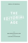 Ebele Wybenga - The editorial age