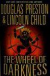 Lincoln Child - The Wheel of Darkness