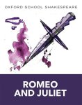 Shakespear, William - Oxford School Shakespeare: Romeo and Juliet Reader. Ab 11. Schuljahr