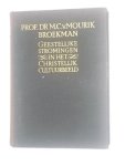 Broekman, Prof. Dr M. C. v. Mourik - Geestelijke stromingen in het Christelijke cultuurbeeld