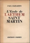 HAESAERTS, PAUL. - ECOLE DE LAETHEM SAINT MARTIN.