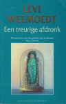 Weemoedt (pseudoniem van Isaäck Jacobus van Wijk (Geldrop, 22 oktober 1948), Levi - Een treurige afdronk - Verhalen. Weemoedt (pseudoniem van Isaäck Jacobus van Wijk (Geldrop, 22 oktober 1948), Levi - Een treurige afdronk - Verhalen.