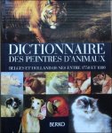 BERKO, P. & V./CRUYSMANS, Philippe. - Dictionnaire des peintres animaliers Belges et Hollandais nes entre 1750 et 1880.  (