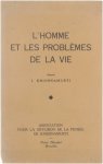 Jiddu Krishnamurti - L'homme et les problèmes de la vie