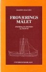 Bye, D.O. - Frovaerings Malet